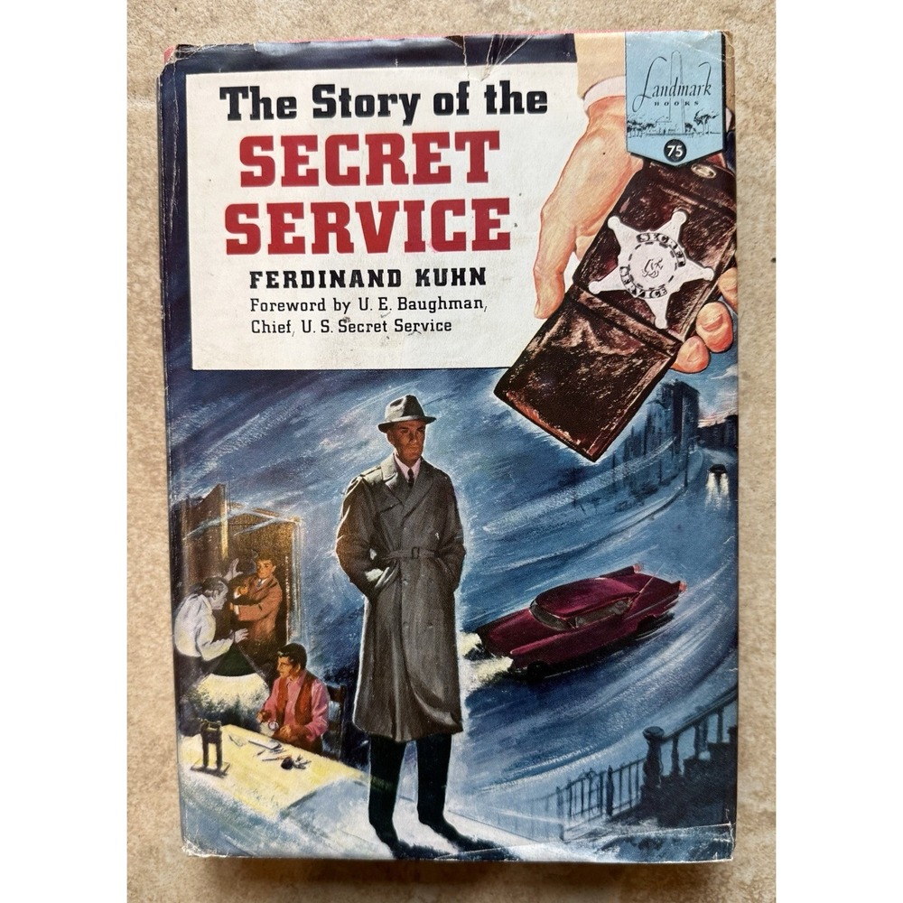 The Story of the Secret Service by Ferdinand Kuhn 1957 youth book by Landmark
